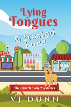 Paperback Lying Tongues & Frosted Buns: Fun Mysteries with Pets & Recipes Book