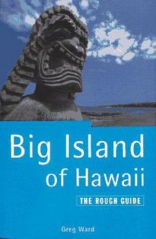 Paperback The Big Island of Hawaii: The Rough Guide, First Edition Book