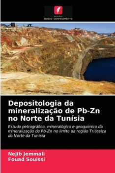 Paperback Depositologia da mineralização de Pb-Zn no Norte da Tunísia [Portuguese] Book