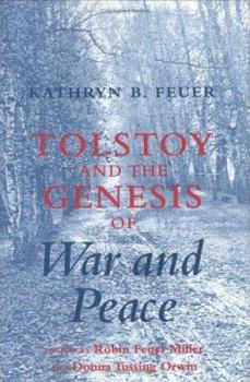 Tolstoy and the Genesis of War and Peace