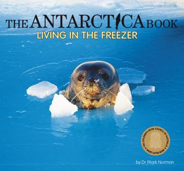Paperback The Antarctica Book: Living in the Freezer Book