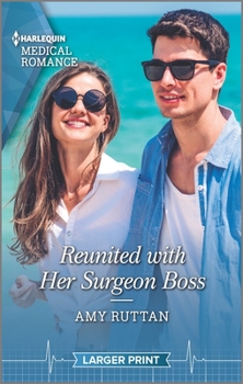 Mass Market Paperback Reunited with Her Surgeon Boss [Large Print] Book