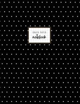 Graph Paper Notebook : Black and White Polka Dot Square Grid Journal, Classic 8. 5 X 11