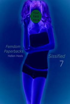 Paperback Femdom Paperbacks: Sissified 7 Book