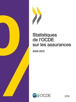 Paperback Statistiques de l'OCDE sur les assurances 2016 [French] Book