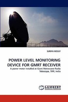 Paperback Power Level Monitoring Device for Gmrt Receiver Book
