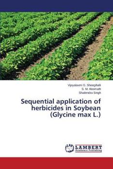 Paperback Sequential Application of Herbicides in Soybean (Glycine Max L.) Book