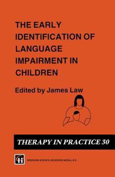 Paperback The Early Identification of Language Impairment in Children Book