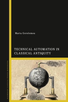 Paperback Technical Automation in Classical Antiquity Book