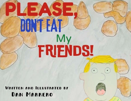 Paperback Please, Don't Eat My Friends Book