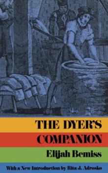 Paperback The Dyer's Companion Book