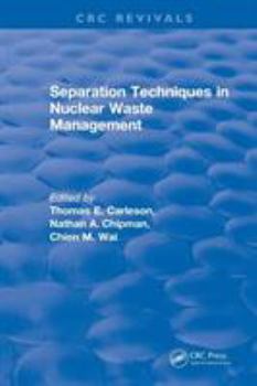 Paperback Separation Techniques in Nuclear Waste Management (1995) Book