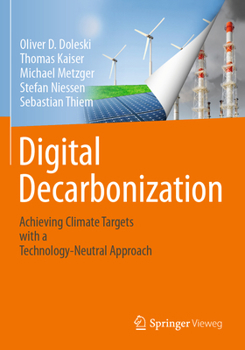 Paperback Digital Decarbonization: Achieving Climate Targets with a Technology-Neutral Approach Book