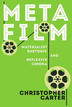 Paperback Metafilm: Materialist Rhetoric and Reflexive Cinema Book