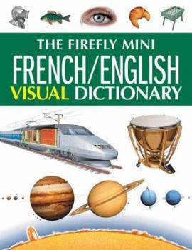 Paperback The Firefly Mini French/English Visual Dictionary Book