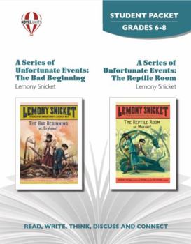 Paperback A Series of Unfortunate Events: The Bad Beginning and the Reptile Room - Student Packet by Novel Units Book