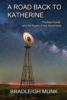A Road Back to Katherine: Thomas Powell and the Nights of the Nevermore