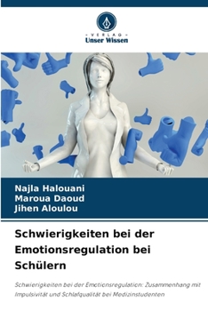 Paperback Schwierigkeiten bei der Emotionsregulation bei Schülern [German] Book