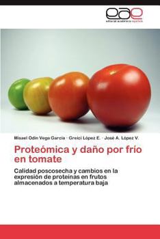 Paperback Proteómica y daño por frío en tomate [Spanish] Book
