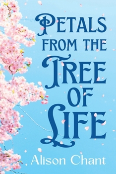 Paperback Petals From The Tree Of Life Book