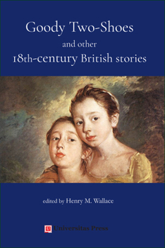 Paperback Goody Two-Shoes and other 18th-century British stories Book