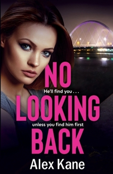 Paperback No Looking Back: An absolutely gripping thriller Book