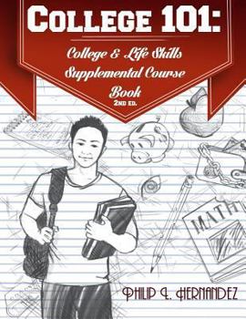 Paperback College 101: College & Life Skills: Supplemental Course Book