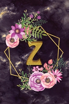 Z: Personalized Dot Grid Bullet BUJO Notebook Journal Modern Floral Gold Initial Monogram Letter Z - Many Usage Handy Travel Size For Women Teens