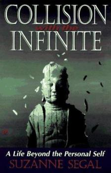 Paperback Collision With the Infinite: A Life Beyond the Personal Self Book
