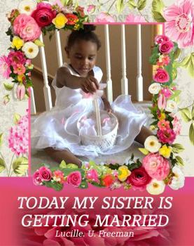 Paperback Today My Sister is Getting Married Book