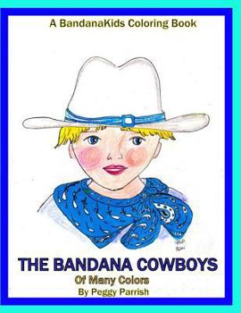 Paperback The Bandana Cowboys Coloring Book