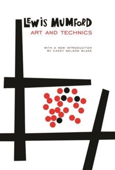 Art and Technics - Book  of the Brampton Lectures in America