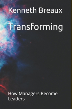 Paperback Transforming: How Managers Become Leaders Book