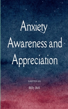 Paperback Anxious Awareness & Appreciation trials and toils of a tactical tree-hugging transmasc in trepidatious transition Book