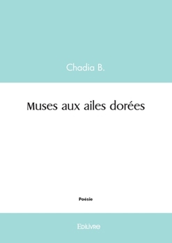 Paperback Muses aux ailes dorées [French] Book