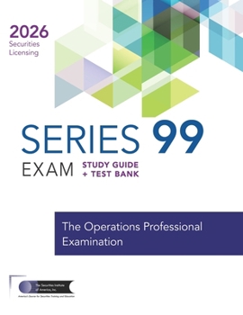 Paperback Series 99 Exam Study Guide + Test Bank: Prepare to pass the Series 99 Exam Book