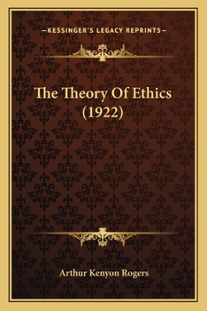 Paperback The Theory Of Ethics (1922) Book