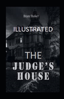 Paperback The Judge's House Illustrated Book