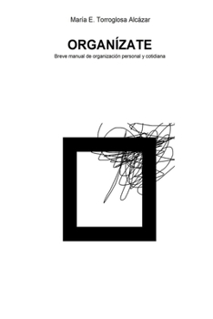 Paperback Organízate: Breve manual de organización personal y cotidiana [Spanish] Book