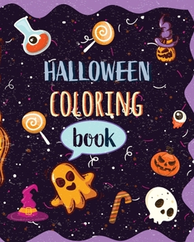 Halloween Coloring BOOk: Fun For All Ages! (Halloween Fun)