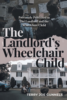 Paperback The Landlord's Wheelchair Child Book