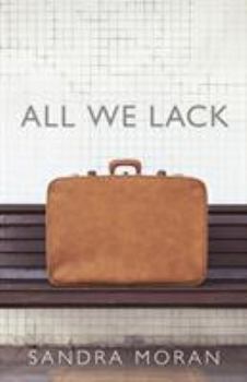 Paperback All We Lack Book