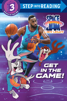 Paperback Get in the Game! (Space Jam: A New Legacy) Book
