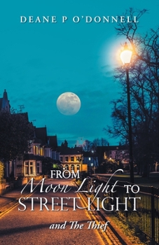 Paperback From Moon Light to Street Light: and The Thief Book