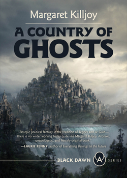 A Country of Ghosts - Book #2 of the Grievers