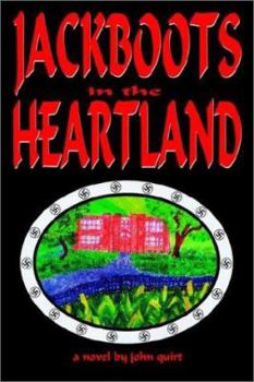 Paperback JACKBOOTS in the HEARTLAND Book