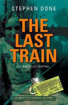 Paperback The Last Train to Brackley Central Book