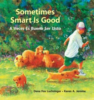 Hardcover Sometimes Smart is Good Book