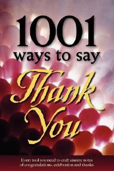 Paperback 1001 Ways to Say Thank You Book