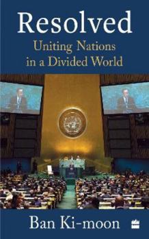 Paperback Resolved : Uniting Nations in a Divided World Book